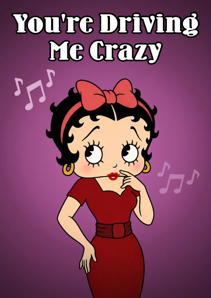 Betty Boop song You're Driving Me Crazy (1931)
